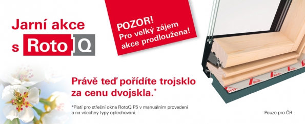 Jarní akce se střešními okny RotoQ: Trojsklo (3C) za cenu dvojskla (2C) a mimořádná 40% sleva na AL lemování.