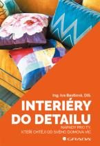 Kniha Ivy Bastlové Interiéry do detailu